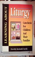 Learning about Liturgy