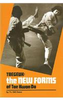 Taegeuk: New Forms of Tae Kwon Do