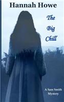 The Big Chill: A Sam Smith Mystery