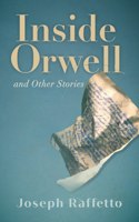 Inside Orwell and Other Stories