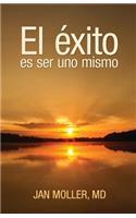 El éxito es ser uno mismo