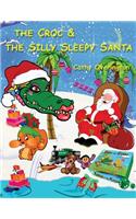 Croc & The Silly Sleepy Santa