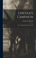 Lincoln's Campaign