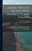 Ride Through the Disturbed Districts of New Zealand