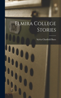 Elmira College Stories