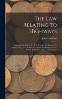 Law Relating to Highways