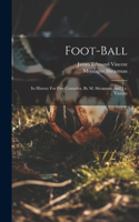 Foot-ball