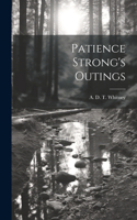 Patience Strong's Outings