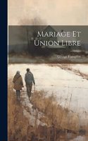 Mariage Et Union Libre