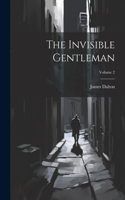 Invisible Gentleman; Volume 2