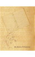 My Book Of Shadows
