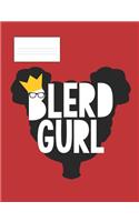 Blerd Gurl