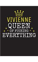 VIVIENNE - Queen Of Fucking Everything: Blank Quote Composition Notebook College Ruled Name Personalized for Women. Writing Accessories and gift for mom, wife, girlfriend, daugther, sister