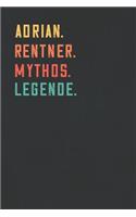 Adrian. Rentner. Mythos. Legende.