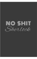no shit sherlock