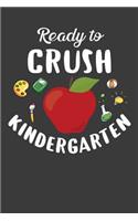 Ready To Crush Kindergarten