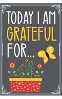 Today I am Grateful for