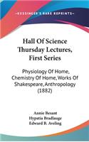 Hall Of Science Thursday Lectures, First Series