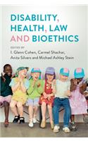 Disability, Health, Law, and Bioethics