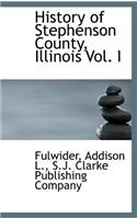 History of Stephenson County, Illinois Vol. I