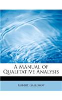A Manual of Qualitative Analysis