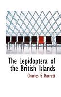 The Lepidoptera of the British Islands