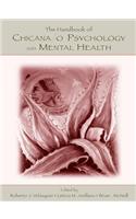 The Handbook of Chicana/o Psychology and Mental Health