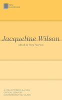 Jacqueline Wilson: (New Casebooks)