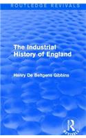 The Industrial History of England