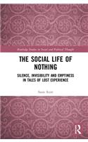 The Social Life of Nothing