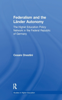 Federalism and the Lander Autonomy: The Higher Education Policy Network in the Federal Republic of Germany, 1948-1998