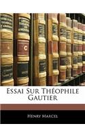 Essai Sur Théophile Gautier