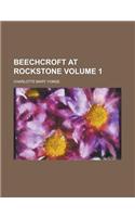 Beechcroft at Rockstone Volume 1: (English)