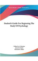 Student's Guide for Beginning the Study of Psychology