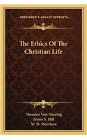 Ethics of the Christian Life