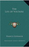 The Life of Voltaire