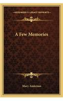 A Few Memories: (English)