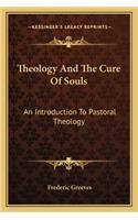 Theology and the Cure of Souls