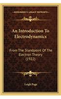 An Introduction to Electrodynamics