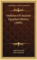 Outlines Of Ancient Egyptian History (1892)