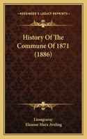 History Of The Commune Of 1871 (1886)