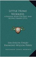 Little Home Workers