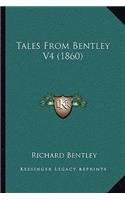 Tales From Bentley V4 (1860): (English)
