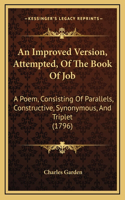 An Improved Version, Attempted, Of The Book Of Job