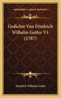 Gedichte Von Friedrich Wilhelm Gotter V1 (1787)