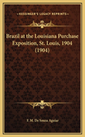 Brazil at the Louisiana Purchase Exposition, St. Louis, 1904 (1904)