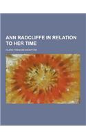 Ann Radcliffe in Relation to Her Time