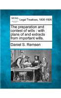preparation and contest of wills
