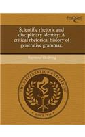 Scientific Rhetoric and Disciplinary Identity: A Critical Rhetorical History of Generative Grammar