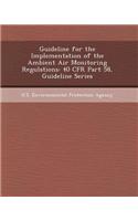 Guideline for the Implementation of the Ambient Air Monitoring Regulations